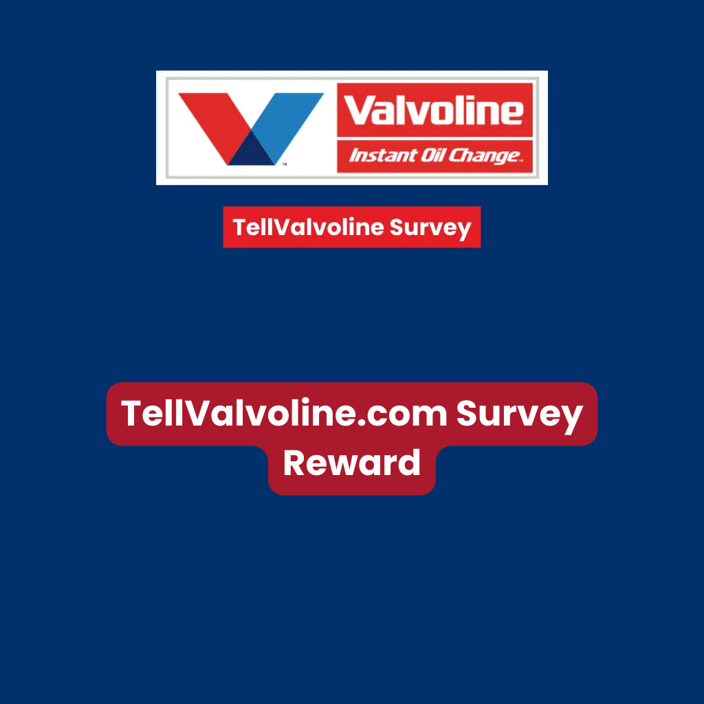 TellValvoline.com Survey Reward